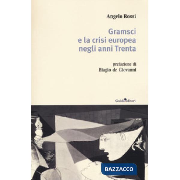 Gramsci e la crisi europea negli anni Trenta
