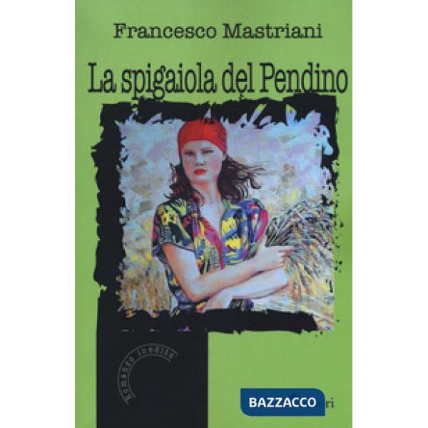 Spigaiola del pendino (La)