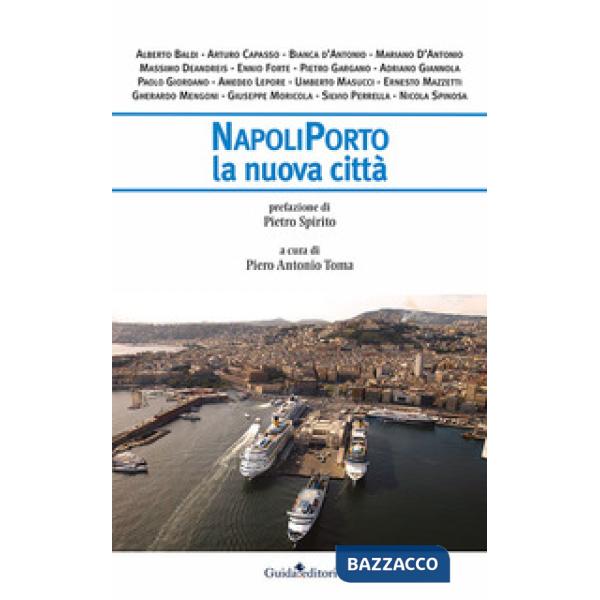 Napoli, la città-porto
