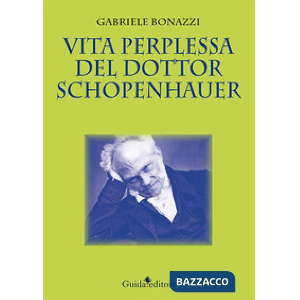 Vita perplessa del dottor Schopenhauer