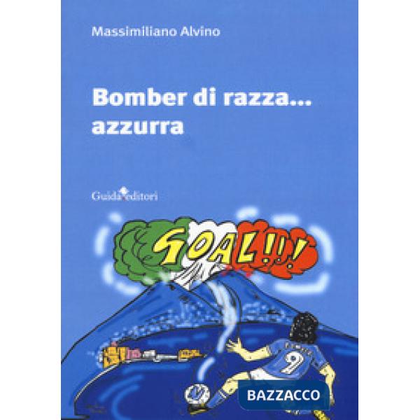 Bomber di razza... Azzurra