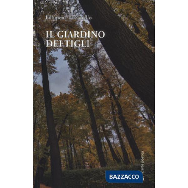 Giardino dei tigli (Il)