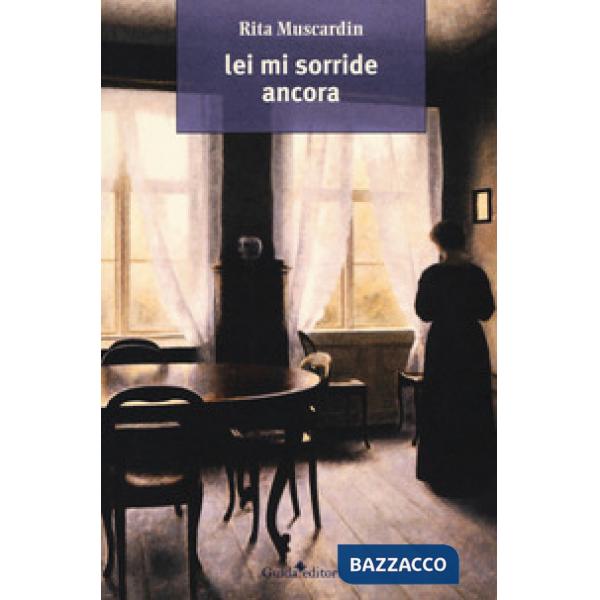 Lei mi sorride ancora