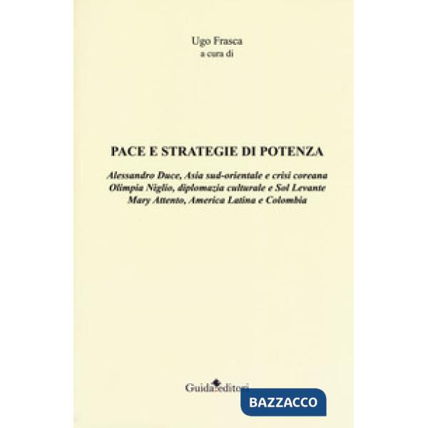 Pace e strategie di potenza