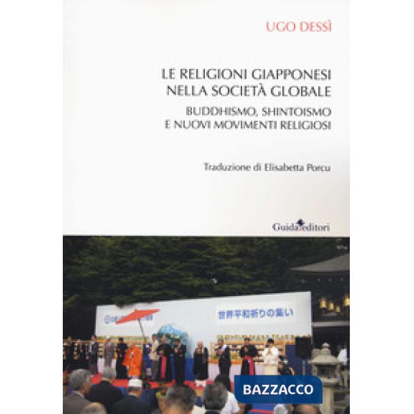 Religioni giapponesi nella società globale. Buddhismo, shintoismo e nuovi movime