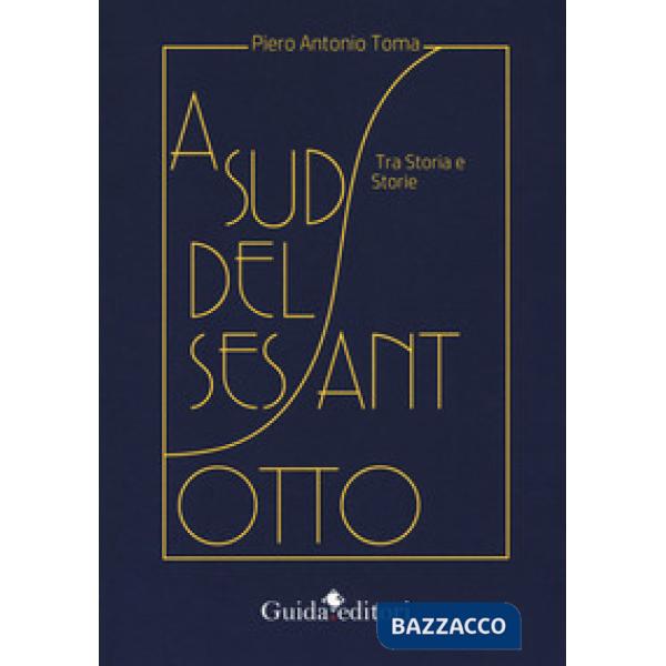 A Sud del sessantotto. Tra storia e storie