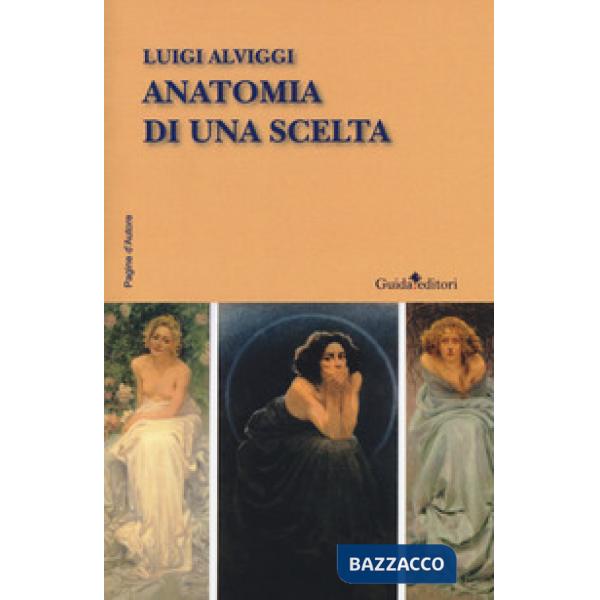 Anatomia di una scelta