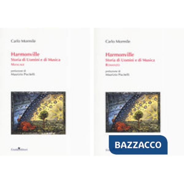 Harmonville. Storia di uomini e di musica