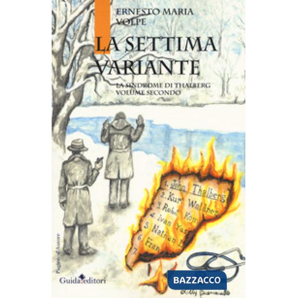 Settima variante. La Sindrome di Thalberg volume secondo (La)