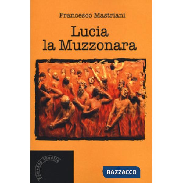 Lucia la muzzonara