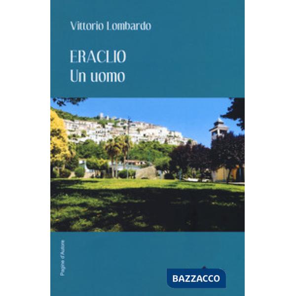 Eraclio. Un uomo