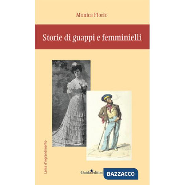 Storie di guappi e femminielli