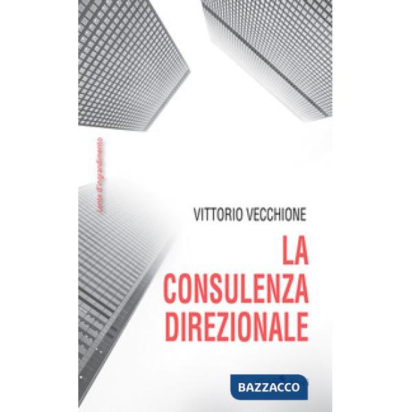 Consulenza direzionale (La)