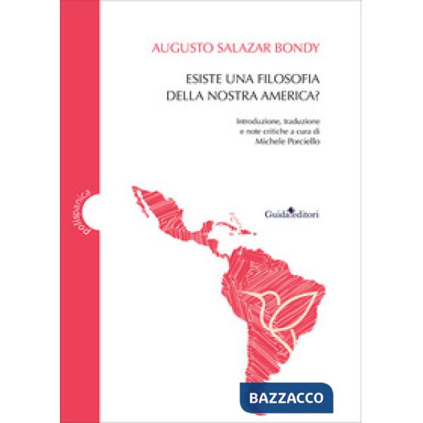 Esiste una filosofia della nostra America?