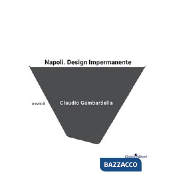 Napoli. Design impermanente