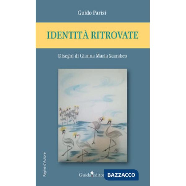 Identità ritrovate