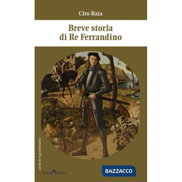 Breve storia di re Ferrandino