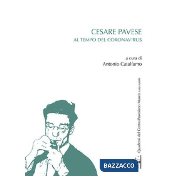 Cesare Pavese. Al tempo del coronavirus