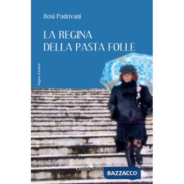 Regina della pasta folle (La)