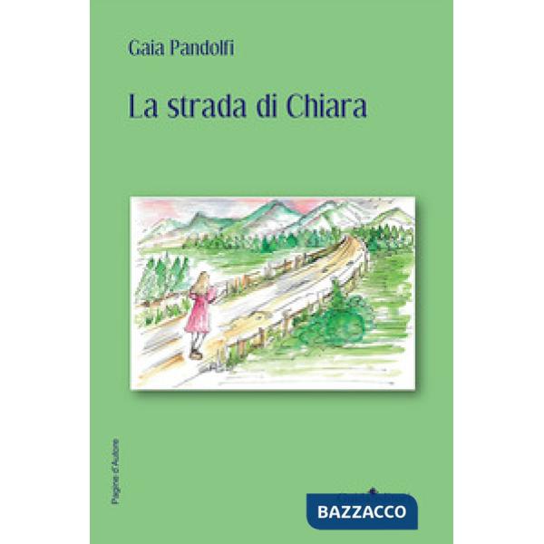 Strada di Chiara (La)