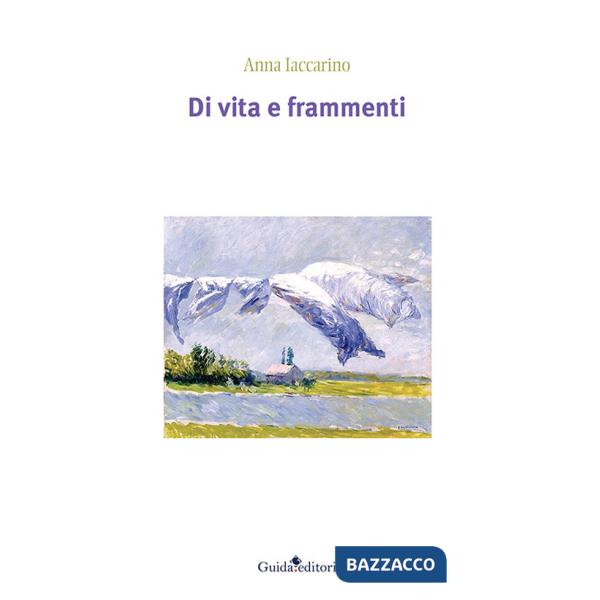 Di vita e frammenti