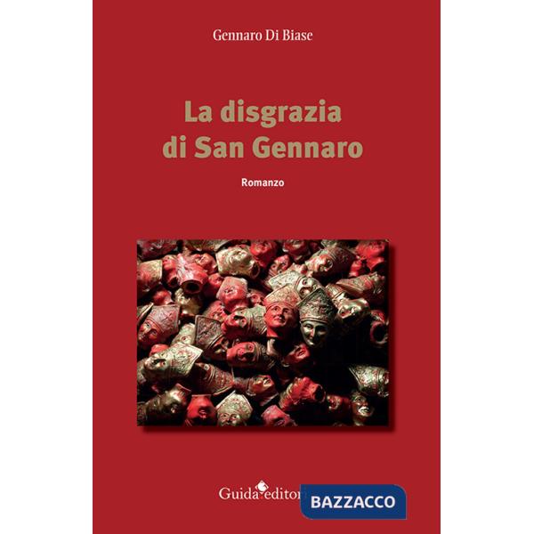 Disgrazia di san Gennaro (La)