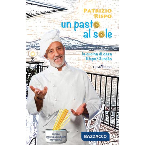 Pasto al sole. La cucina di casa Rispo/Jurdàn (Un)