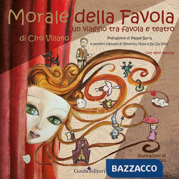 Morale della favola. Un viaggio tra favola e teatro