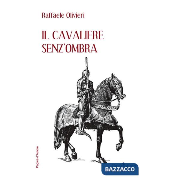 Cavaliere senz'ombra (Il)
