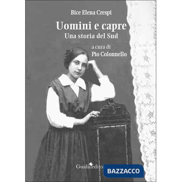 Uomini e capre. Una storia del Sud