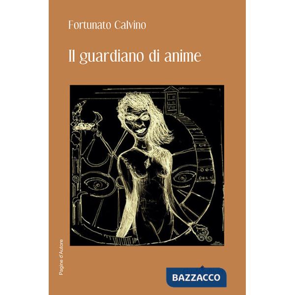 Guardiano di anime (Il)