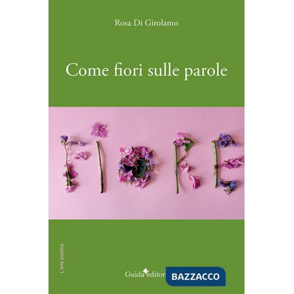 Come fiori sulle parole