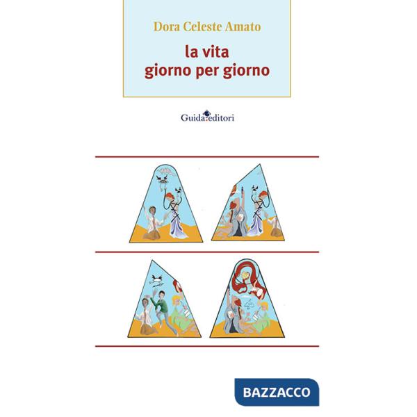 Vita giorno per giorno (La)