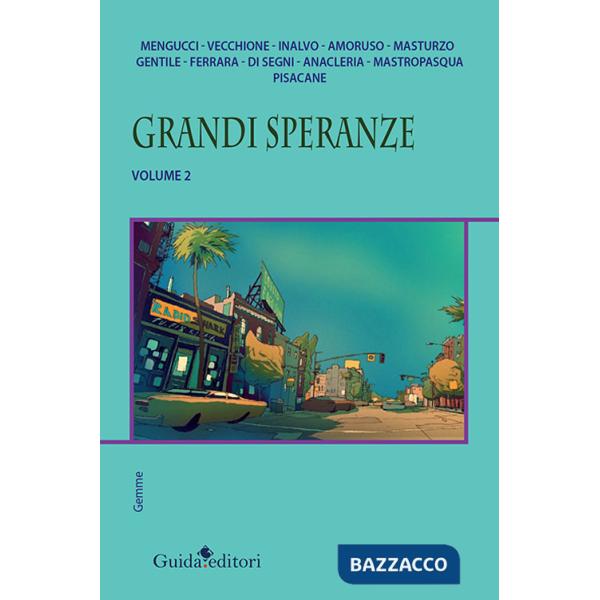 Grandi speranze. Vol. 2