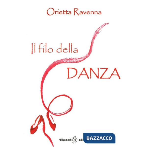 Filo della danza (Il)
