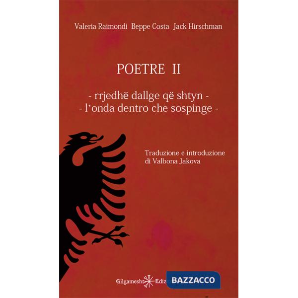 Poetre II. Rrjedhë dallge që shtyn-L'onda dentro che sospinge. Con Libro in brossura