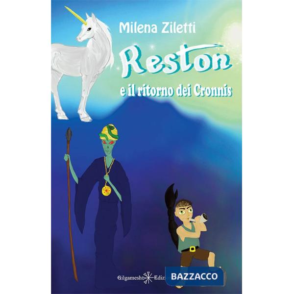 Reston e il ritorno dei Cronnis. Con Libro in brossura