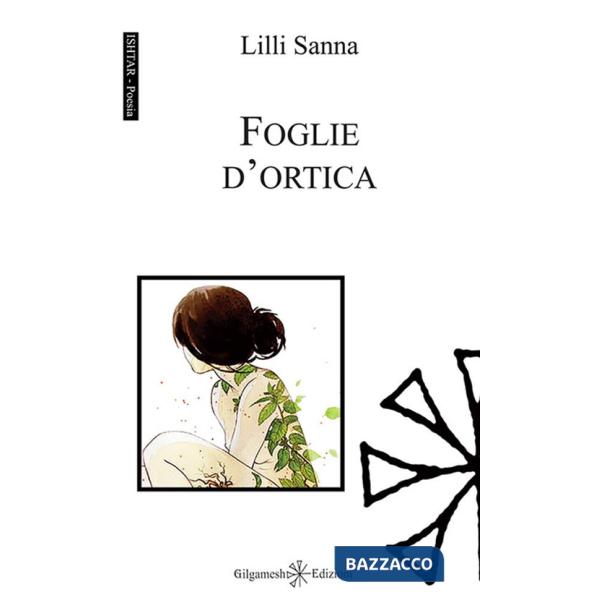 Foglie d'ortica. Con Libro in brossura