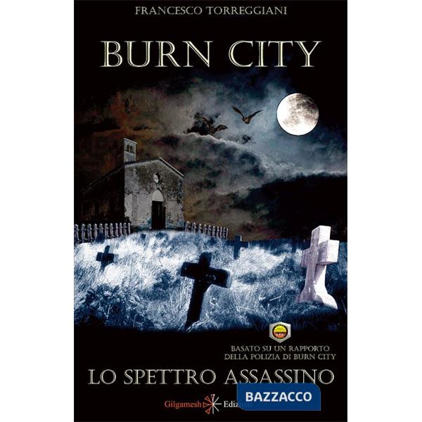 Spettro assassino. Burn city. Con Libro in brossura (Lo)