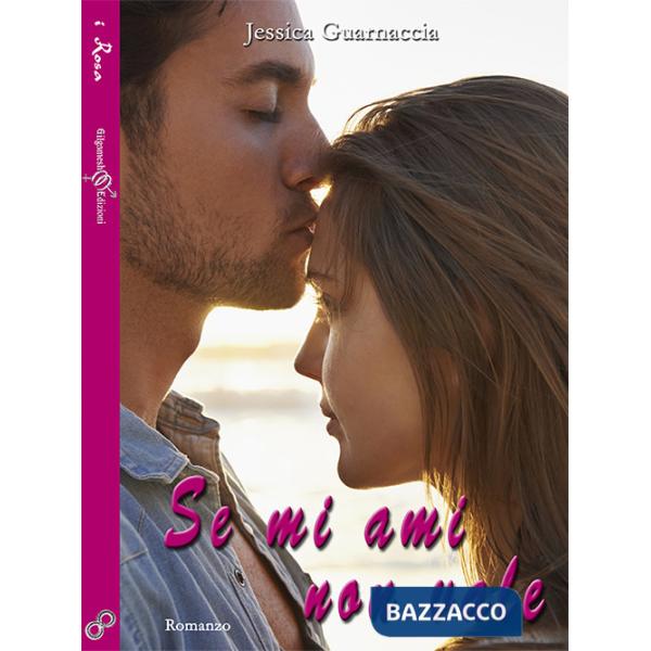 Se mi ami non vale. Ediz. integrale. Con Libro in brossura