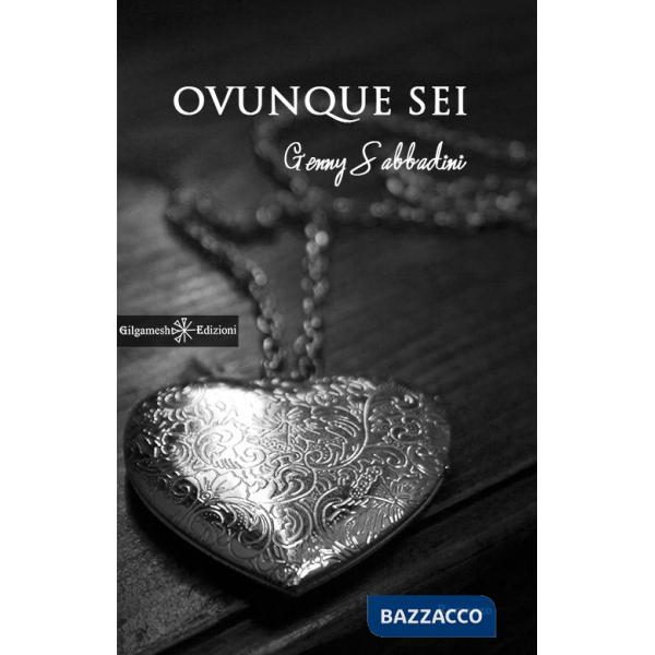 Ovunque sei. Con Libro in brossura