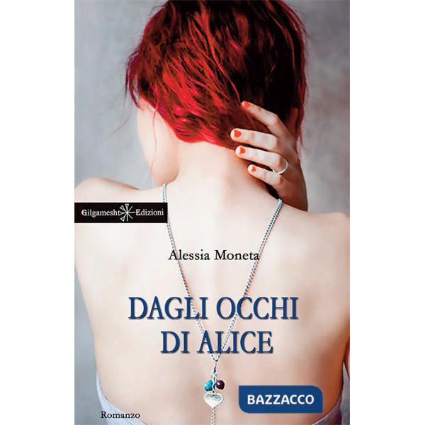 Dagli occhi di Alice. Con Libro in brossura