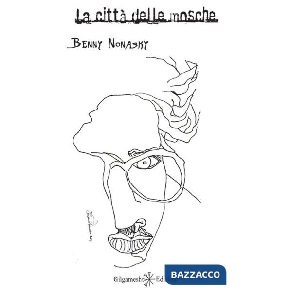 Città delle mosche. Ediz. integrale (La)