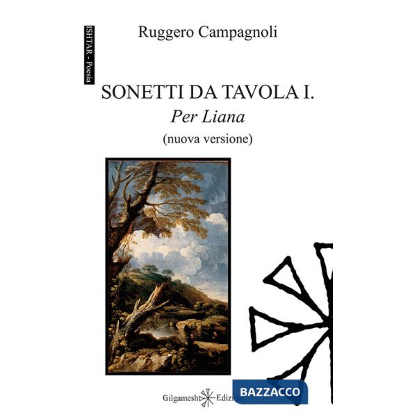 Sonetti da tavola I. Per Liana. Con Libro in brossura
