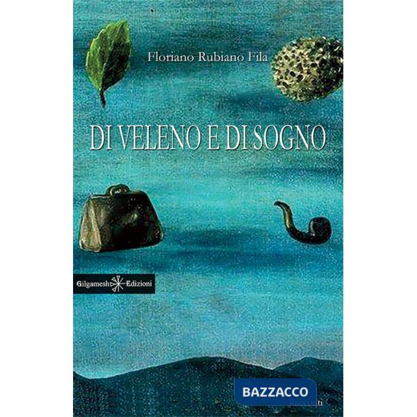 Di veleno e di sogno. Con Libro in brossura