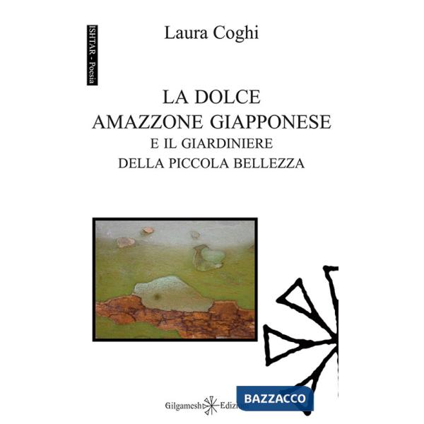 Dolce amazzone giapponese e il giardiniere della piccola bellezza. Ediz. integrale. Con Libro in brossura (La)