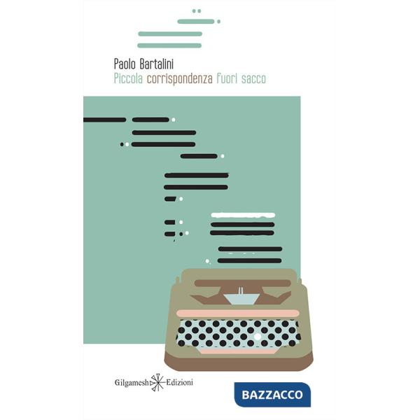 Piccola corrispondenza fuori sacco. Ediz. integrale. Con Libro in brossura