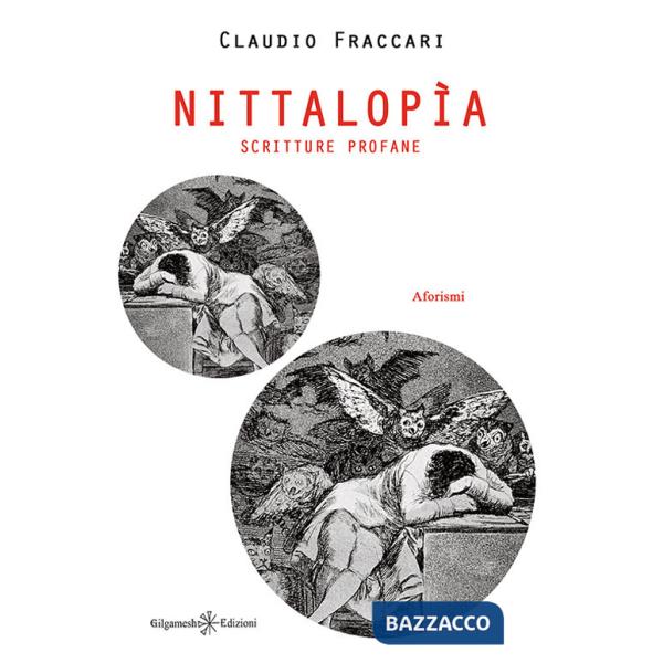 Nittalopìa. Scritture profane. Con Libro in brossura