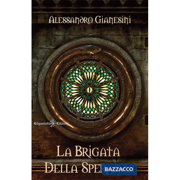 Brigata della speranza. Con Libro in brossura (La)