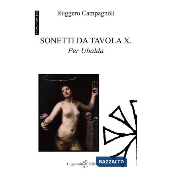 Sonetti da tavola X. Per Ubalda